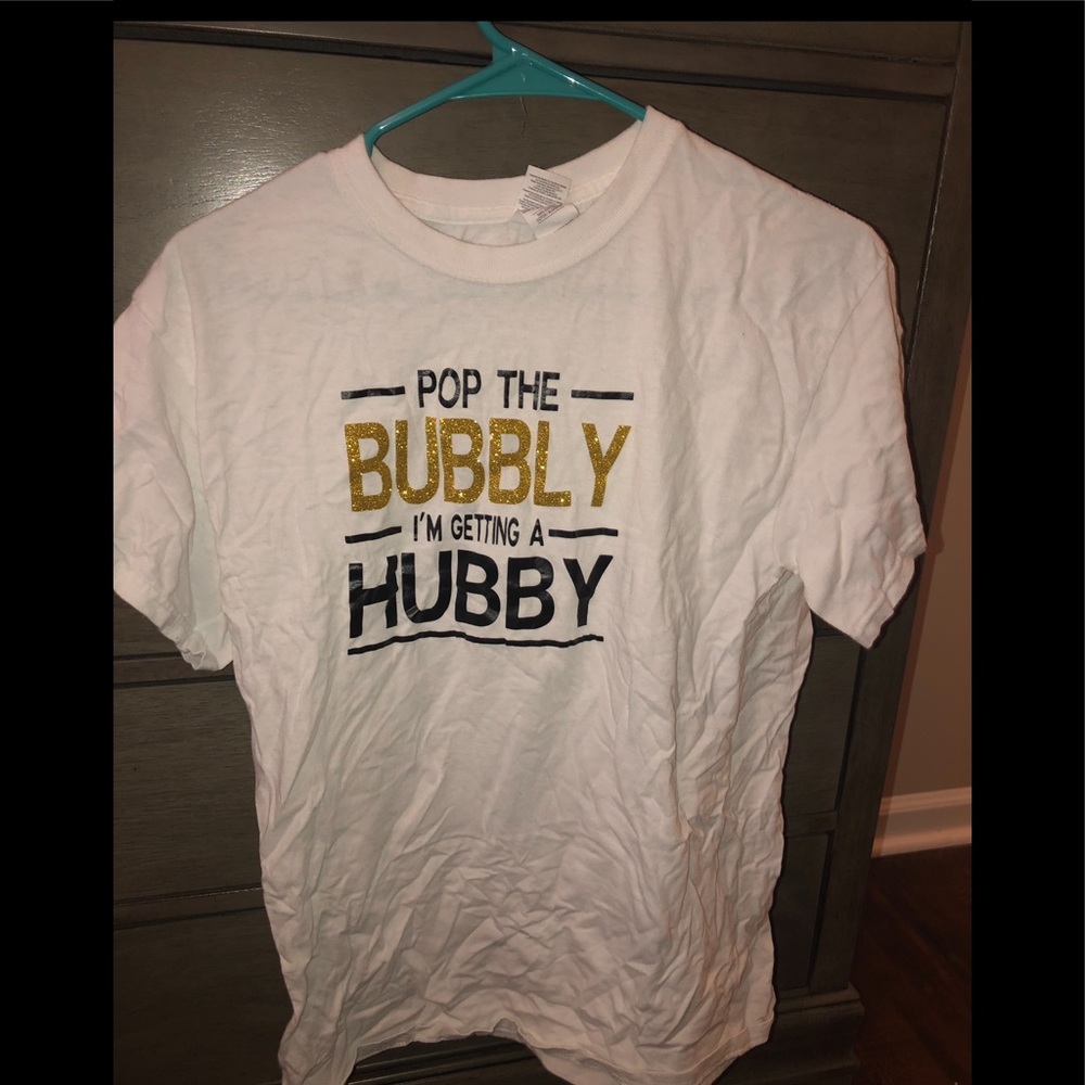 Pop the bubbly, I’m getting a hubby t-shirt
